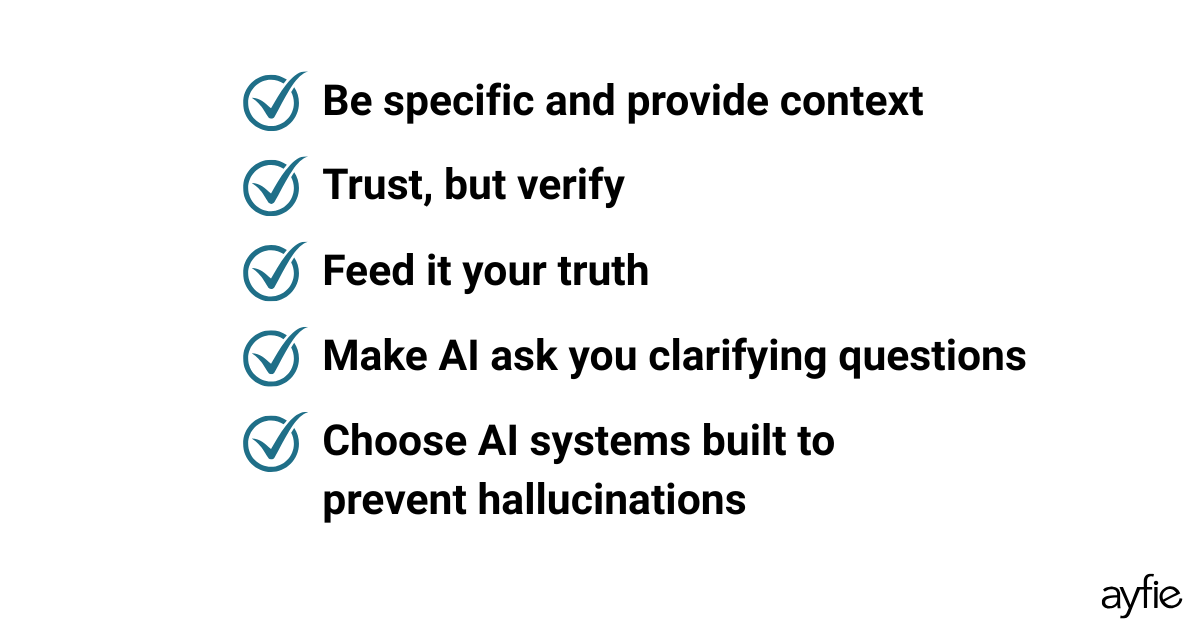 Practical tips to avoid AI hallucinations