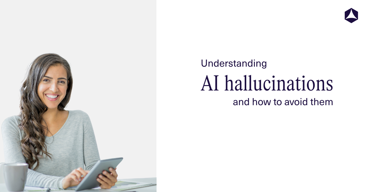 Understanding AI Hallucinations: What They Are and How to Prevent Them